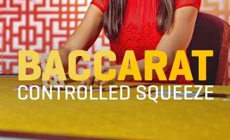 Baccarat Controlled Squeeze