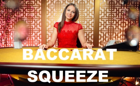 Baccarat Squeeze