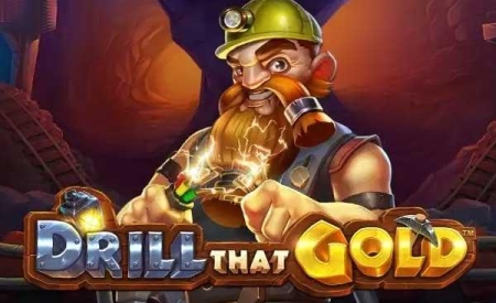 Drill That Gold