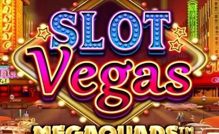 Slot Vegas Megaquads