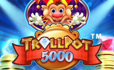 Trollpot 5000