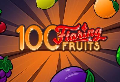 100 Flaring Fruits 100 Flaring Fruits