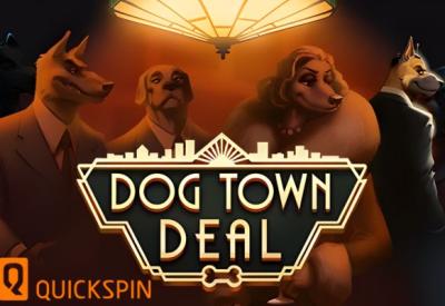 Dog Town Deal