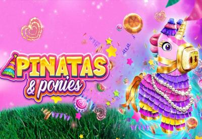 Pinatas and Ponies