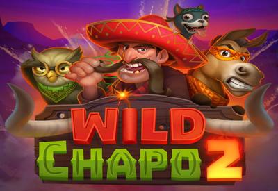 Wild Chapo 2
