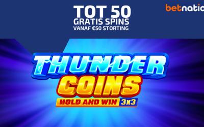 Claim tot 50 gratis spins bij Betnation voor Thunder Coins Claim tot 50 gratis spins bij Betnation voor Thunder Coins
